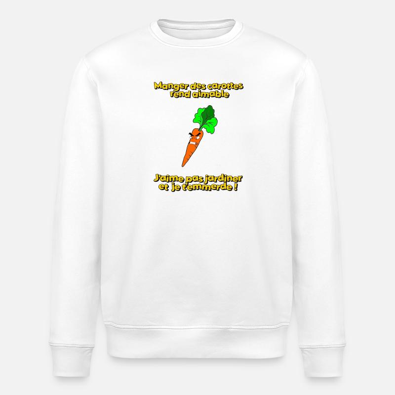 Manger des carottes rend aimable - Sweat bio ROLLER Stanley/Stella Unisexe - blanc