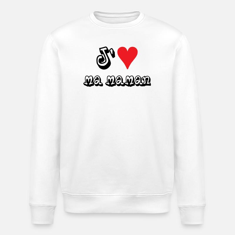 J'aime ma maman - Sweat bio ROLLER Stanley/Stella Unisexe - blanc
