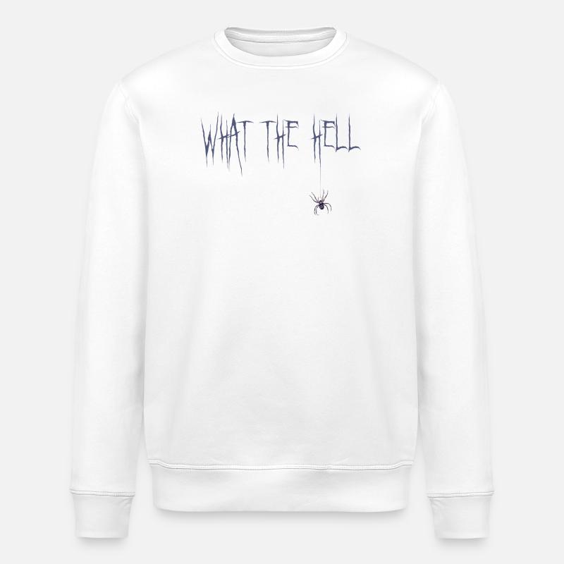 What the hell - Stanley/Stella ROLLER Unisex Organic Sweatshirt - white