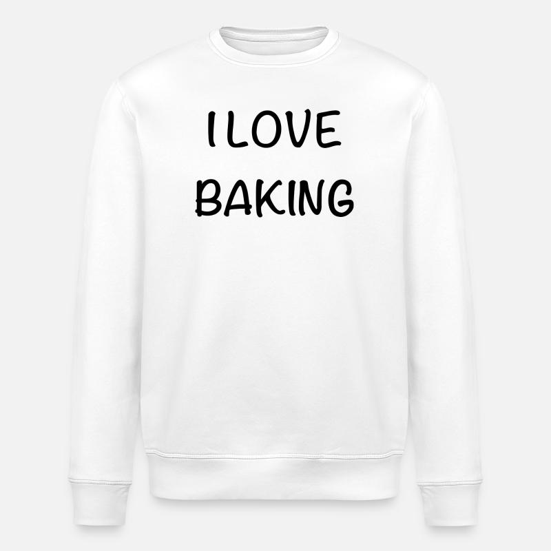 I love baking - Stanley/Stella Unisex Bio-Sweatshirt ROLLER - Weiß