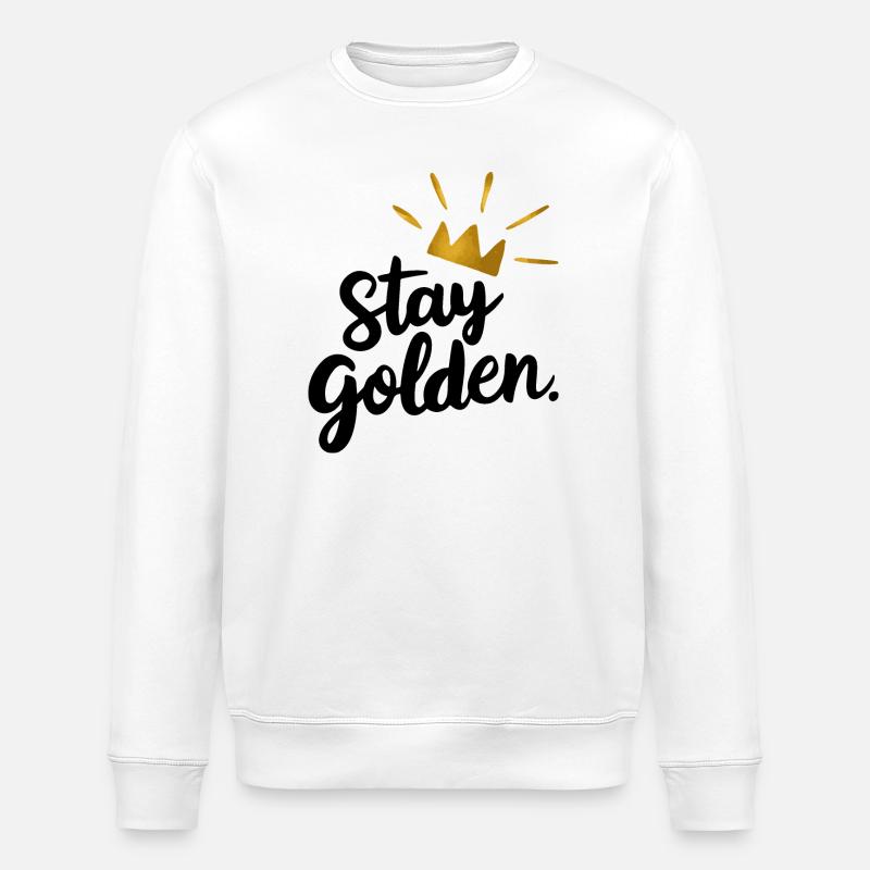 Bleib golden Motivation - Stanley/Stella Unisex Bio-Sweatshirt ROLLER - Weiß