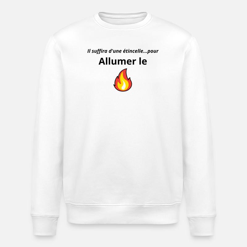 Allumer le feu chanson - Sweat bio ROLLER Stanley/Stella Unisexe - blanc