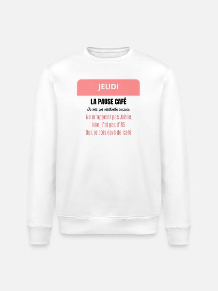 La pause café - Je suis pas assistante sociale - Sweat bio ROLLER Stanley/Stella Unisexe - blanc