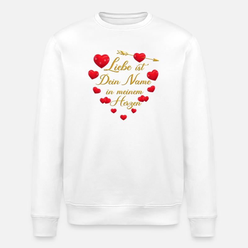 Romantisches Herz-Design - Liebe ist dein Name - Stanley/Stella Unisex Bio-Sweatshirt ROLLER - Weiß