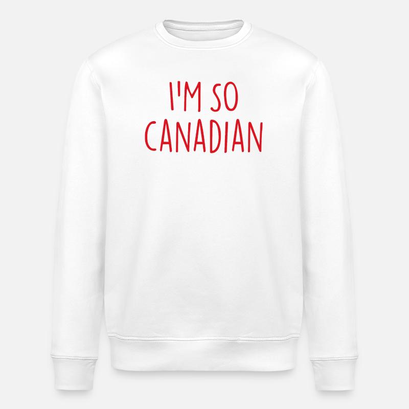 I'M SO CANADIAN Kanadisch Kanada - Stanley/Stella Unisex Bio-Sweatshirt ROLLER - Weiß