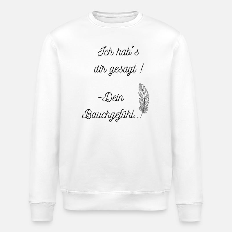 Bauchgefühl - Stanley/Stella Unisex Bio-Sweatshirt ROLLER - Weiß