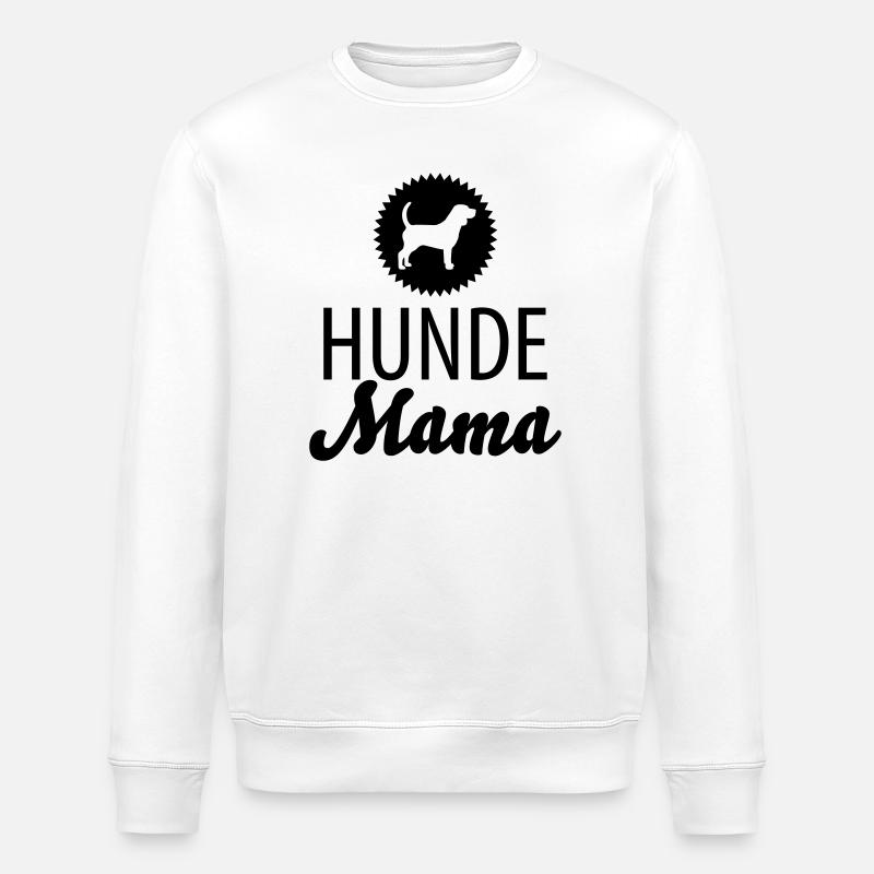 Hunde Mama - Stanley/Stella Unisex Bio-Sweatshirt ROLLER - Weiß