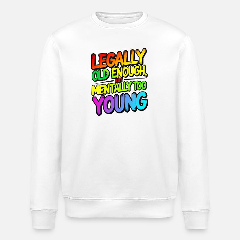 Legally old enough - Stanley/Stella Unisex Bio-Sweatshirt ROLLER - Weiß