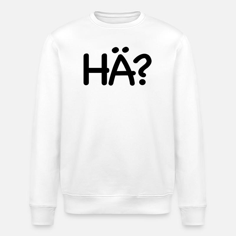 Wie bitte hä - Stanley/Stella Unisex Bio-Sweatshirt ROLLER - Weiß
