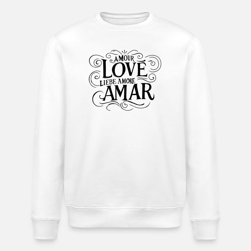 Love Amour Liebe – Universelle Liebessprachen - Stanley/Stella Unisex Bio-Sweatshirt ROLLER - Weiß
