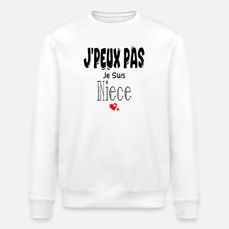 J'Peux Pas Je suis Nièce - Sweat bio ROLLER Stanley/Stella Unisexe - blanc