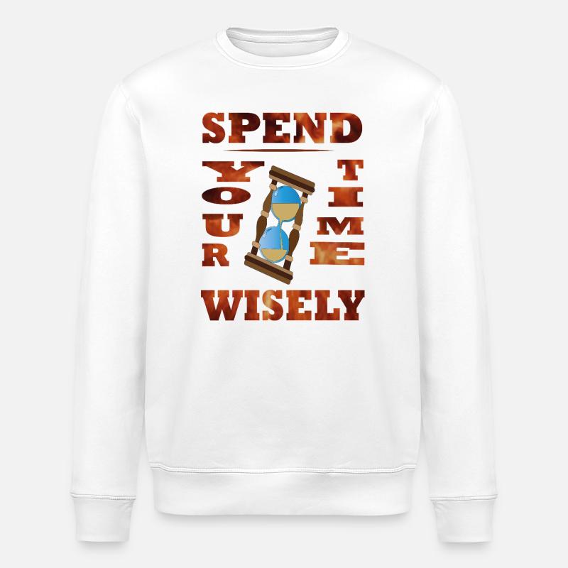 Spend Your Time Wisely - Stanley/Stella ROLLER Unisex Organic Sweatshirt - white