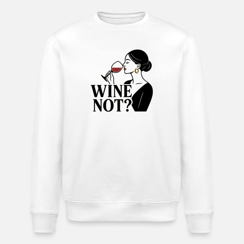 Wine Not? - Stanley/Stella Unisex Bio-Sweatshirt ROLLER - Weiß