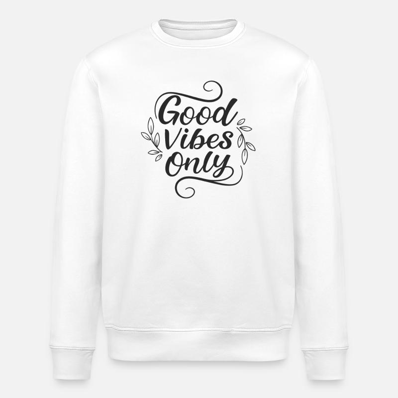 De bonnes vibrations... - Sweat bio ROLLER Stanley/Stella Unisexe - blanc