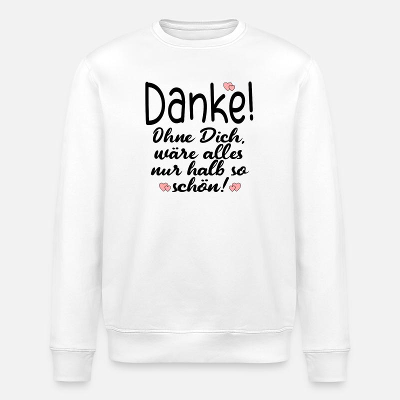 DANKE PARTNERSCHAFT FREUNDSCHAFT - Stanley/Stella Unisex Bio-Sweatshirt ROLLER - Weiß