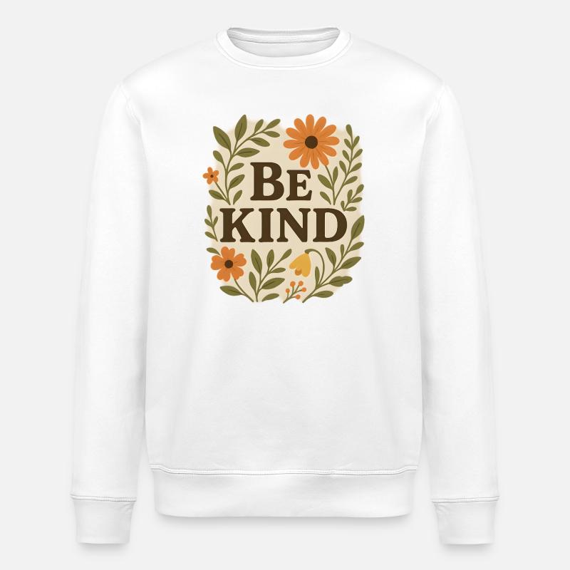 Freundliche Blumenbotschaft Sei freundlich - Stanley/Stella Unisex Bio-Sweatshirt ROLLER - Weiß