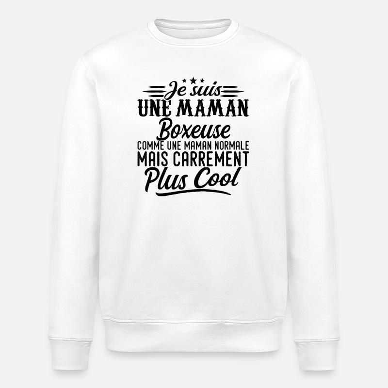 Boxer-Mama: normal, aber knallharter - Stanley/Stella Unisex Bio-Sweatshirt ROLLER - Weiß