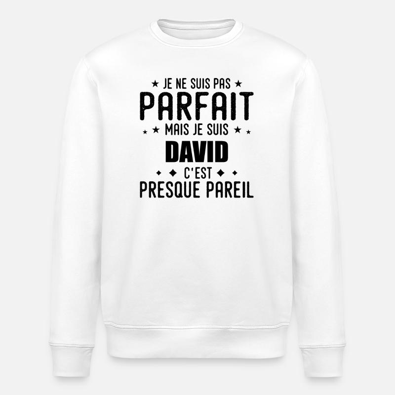 David : authentique, imparfait, top, perfection - Sweat bio ROLLER Stanley/Stella Unisexe - blanc