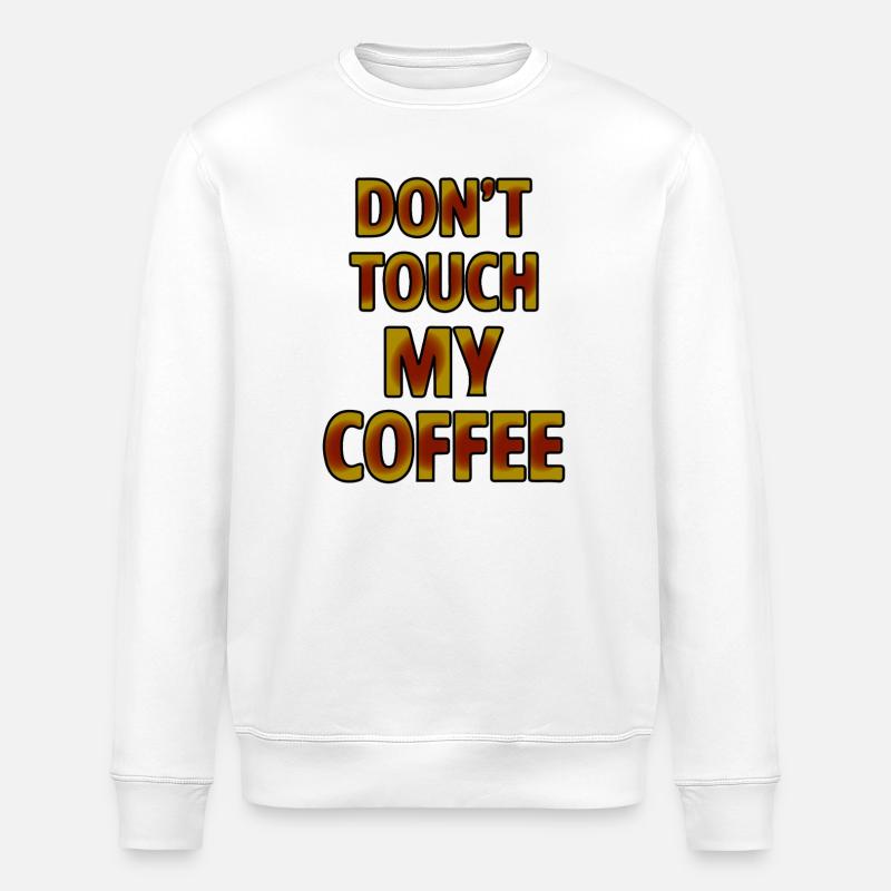 Bold Coffee Warning Graphic - Stanley/Stella ROLLER Unisex Organic Sweatshirt - white