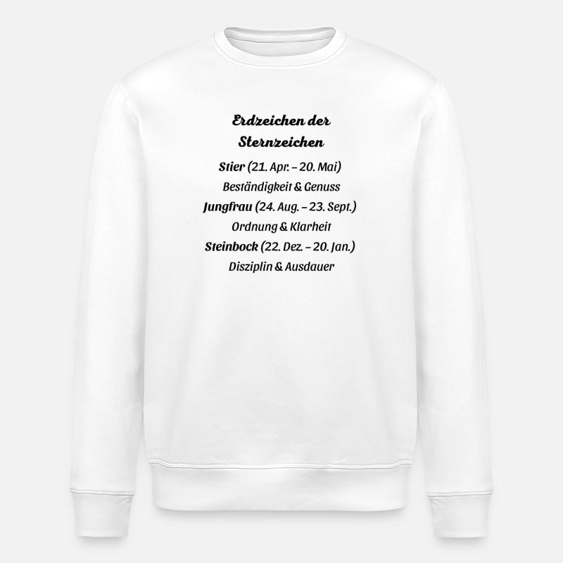 Erdzeichen_der_Sternzeichen - Stanley/Stella Unisex Bio-Sweatshirt ROLLER - Weiß