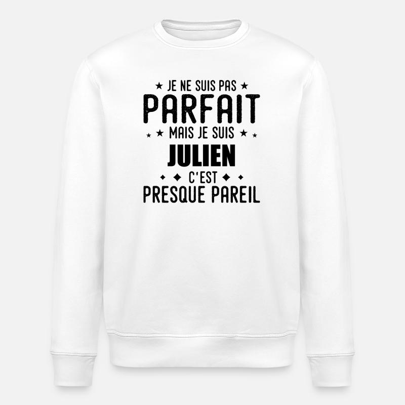 Julien: authentisch, unvollkommen, oben, perfekt - Stanley/Stella Unisex Bio-Sweatshirt ROLLER - Weiß