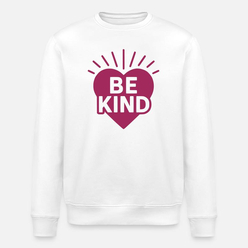Coeur avec message Be Kind - Sweat bio ROLLER Stanley/Stella Unisexe - blanc