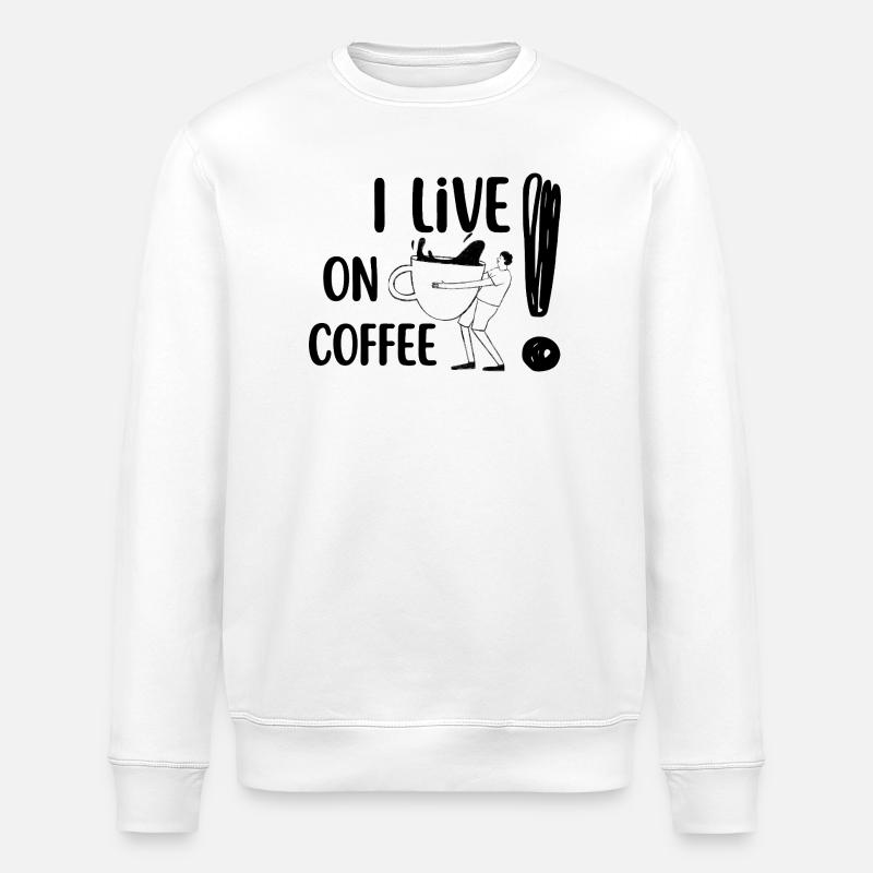 I live on Coffee  - Sweat bio ROLLER Stanley/Stella Unisexe - blanc