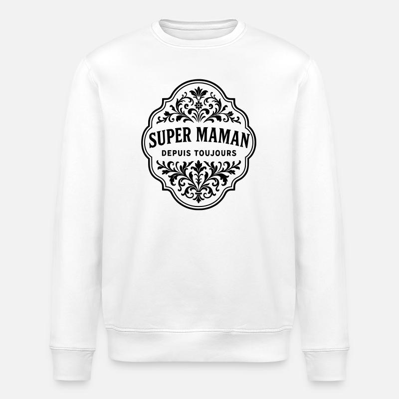 Für immer eine großartige Mutter - Stanley/Stella Unisex Bio-Sweatshirt ROLLER - Weiß