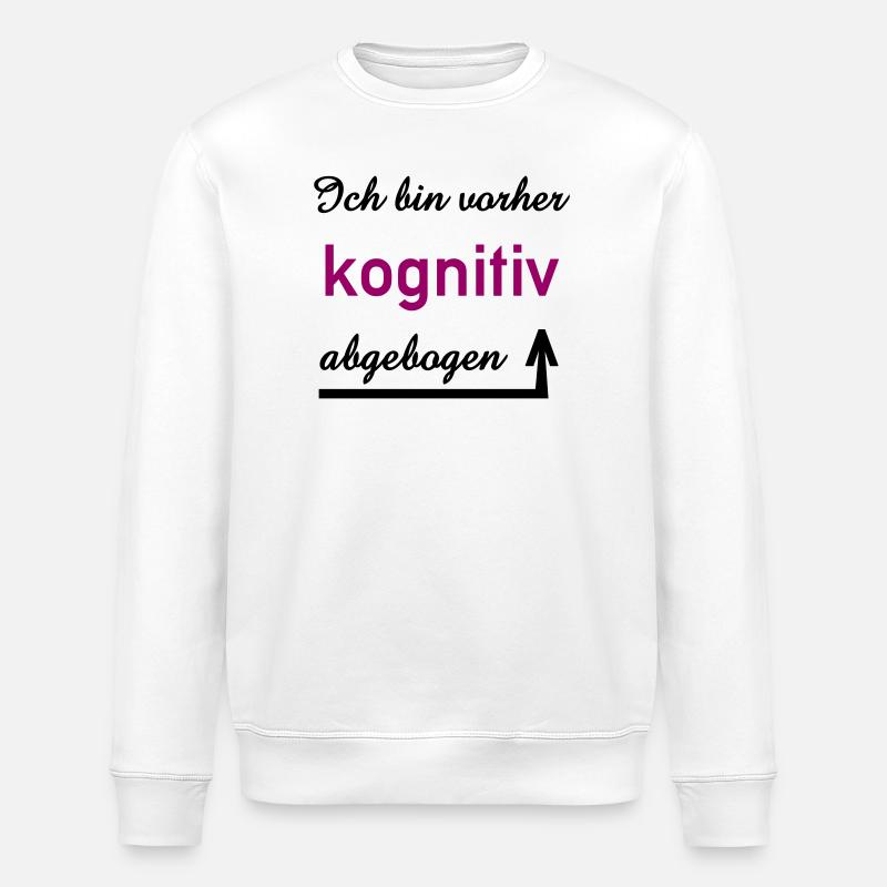 kognitiv Spruch Kommunikation zwischenmenschlich - Stanley/Stella Unisex Bio-Sweatshirt ROLLER - Weiß