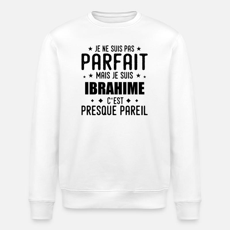 Ibrahime : authentique, imparfait, top, perfection - Sweat bio ROLLER Stanley/Stella Unisexe - blanc