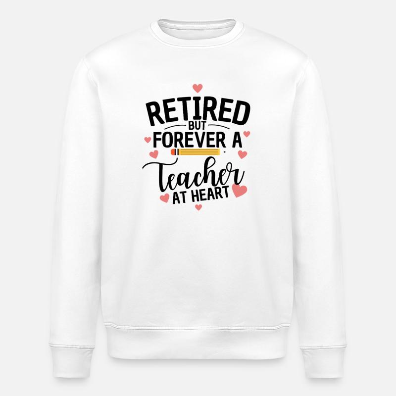 Drôle Enseignant Retraite Humour Retraité - Sweat bio ROLLER Stanley/Stella Unisexe - blanc