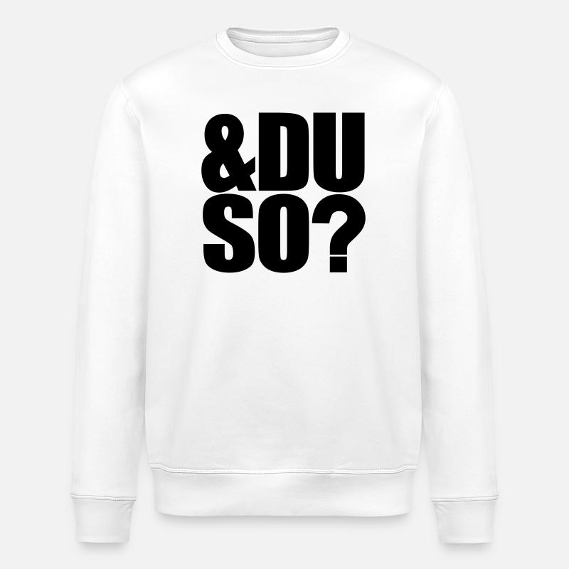 Et toi donc - Sweat bio ROLLER Stanley/Stella Unisexe - blanc