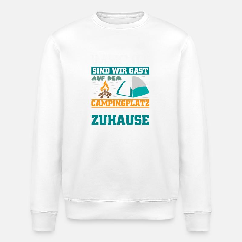 Camper Camping Caravan Saying - Stanley/Stella ROLLER Unisex Organic Sweatshirt - white