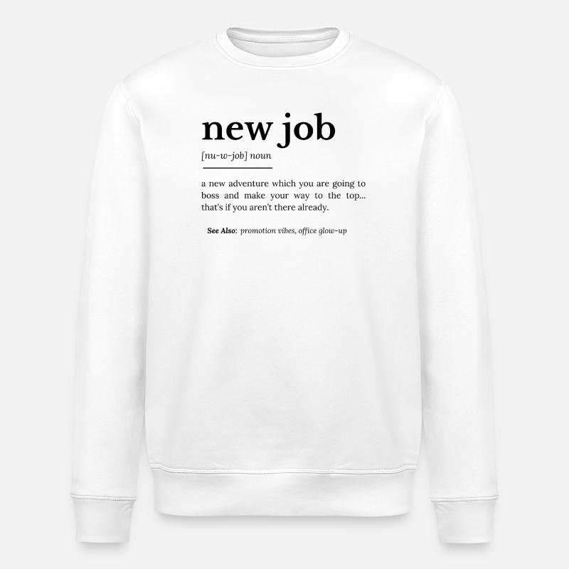 Neue Stellendefinition - Stanley/Stella Unisex Bio-Sweatshirt ROLLER - Weiß