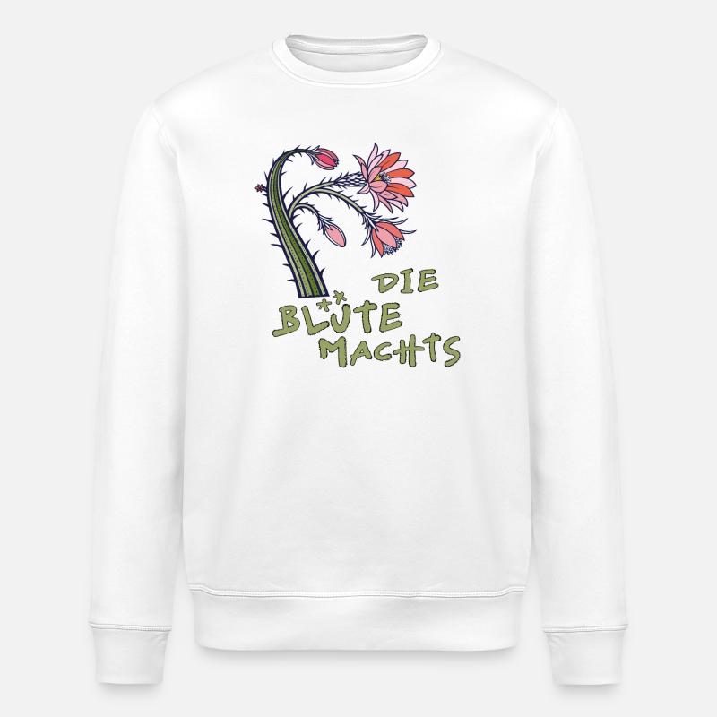 Cactus avec fleur et dicton - Sweat bio ROLLER Stanley/Stella Unisexe - blanc