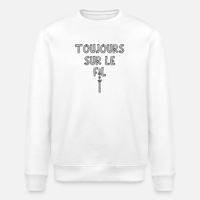 ALWAYS ON THE EDGE! (danger, risk) - Stanley/Stella ROLLER Unisex Organic Sweatshirt - white