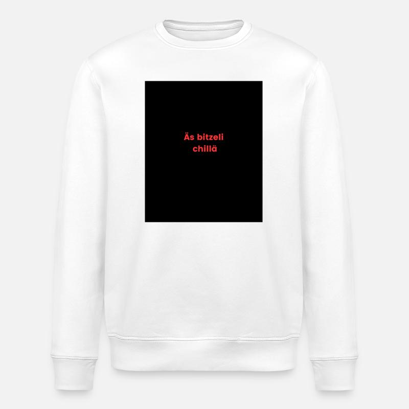 Äs bitzeli chillä T-Shirt classique - Sweat bio ROLLER Stanley/Stella Unisexe - blanc
