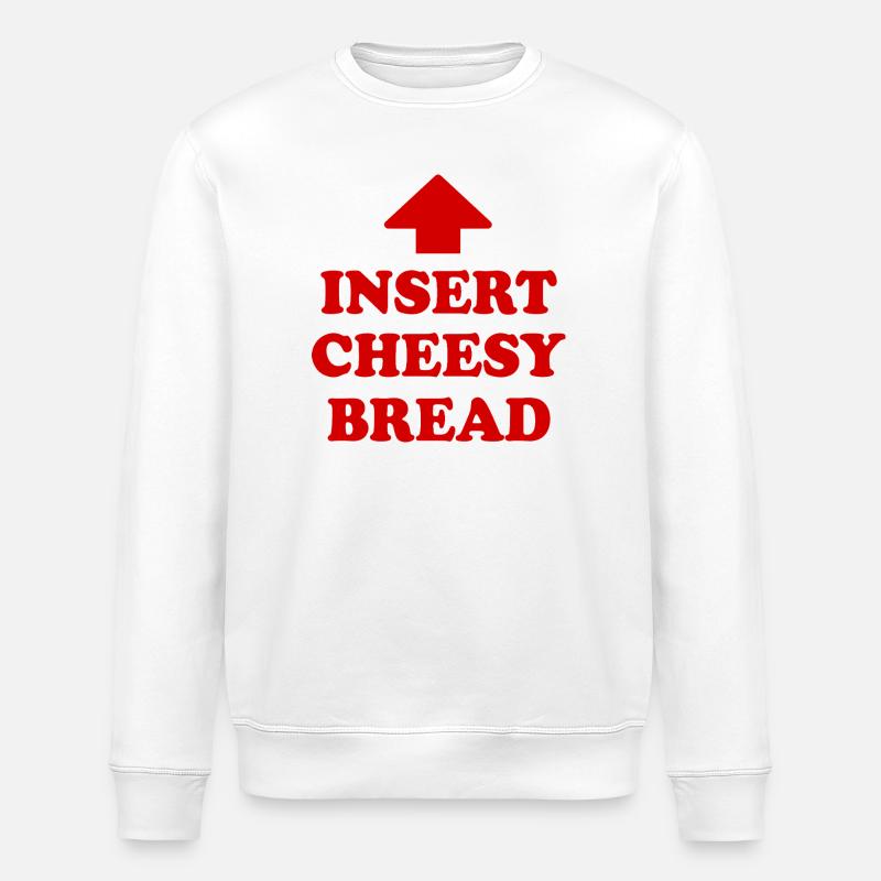 insert cheesy bread - Stanley/Stella ROLLER Unisex Organic Sweatshirt - white