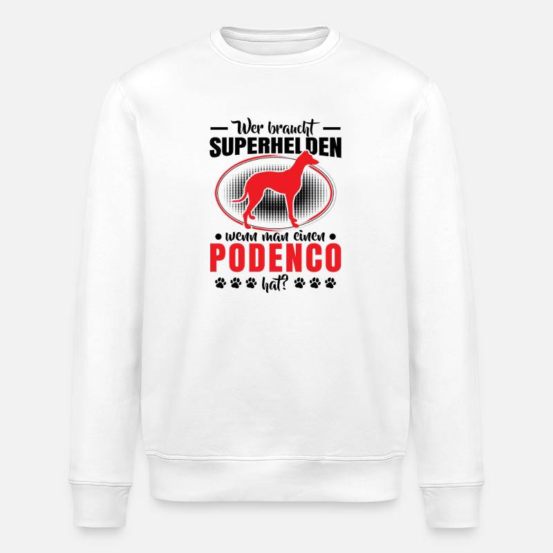 Podenco est mon héros Lévrier espagnol - Sweat bio ROLLER Stanley/Stella Unisexe - blanc