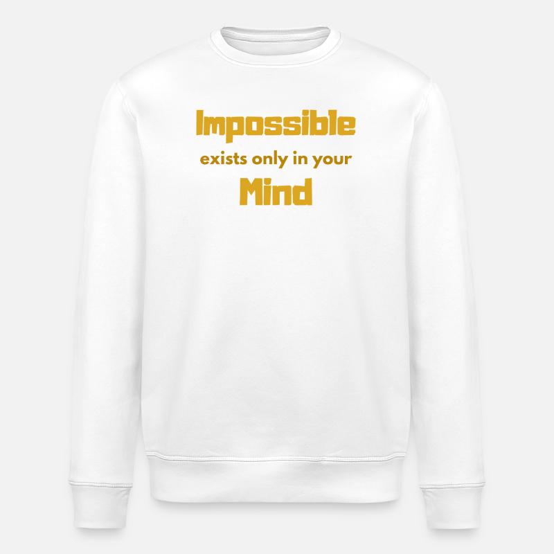 Impossible Mindset Typography - Sweat bio ROLLER Stanley/Stella Unisexe - blanc