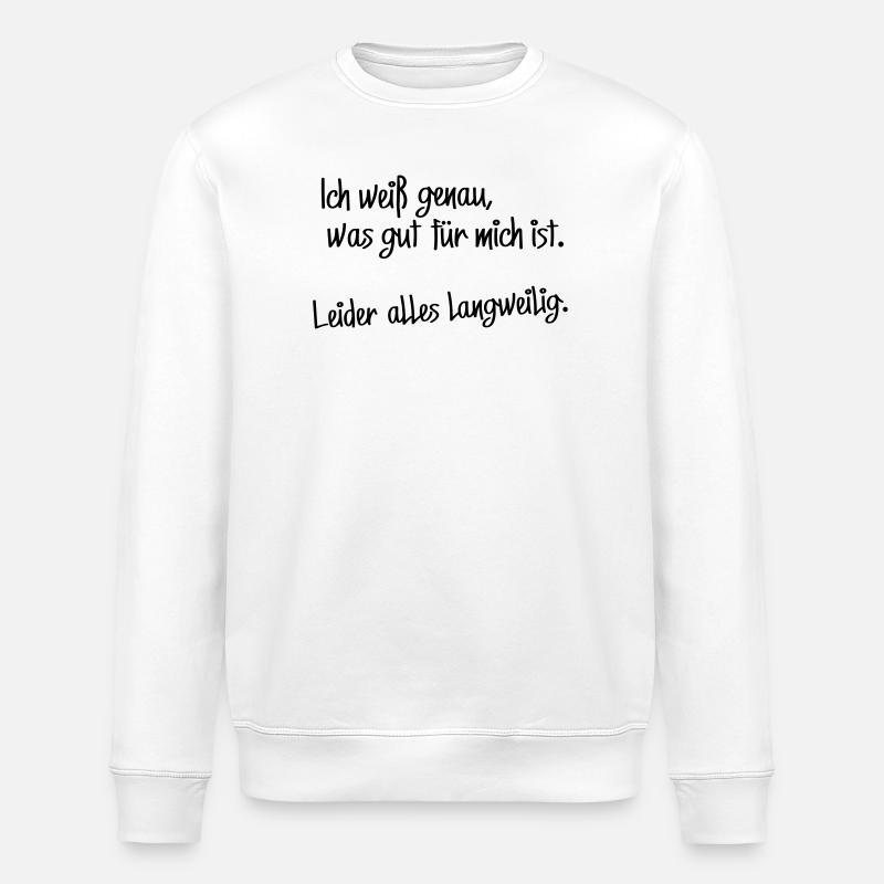 Good for me - Stanley/Stella ROLLER Unisex Organic Sweatshirt - white