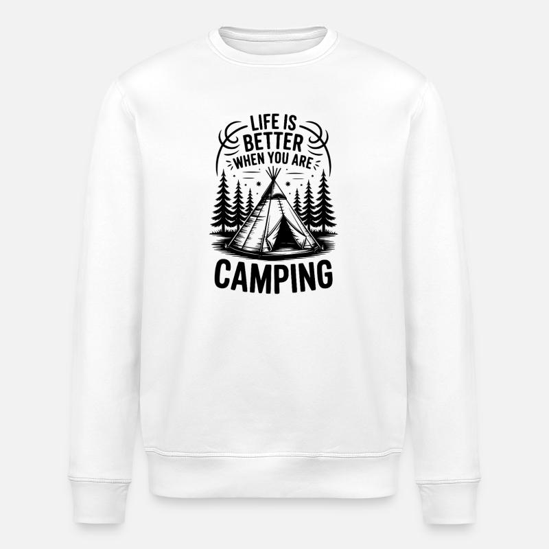 Better Camping Quote Camper Tent Design - Stanley/Stella Unisex Bio-Sweatshirt ROLLER - Weiß