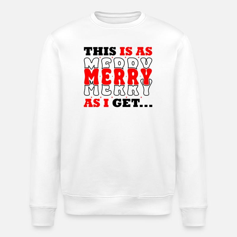 Das ist so fröhlich wie ich - Stanley/Stella Unisex Bio-Sweatshirt ROLLER - Weiß