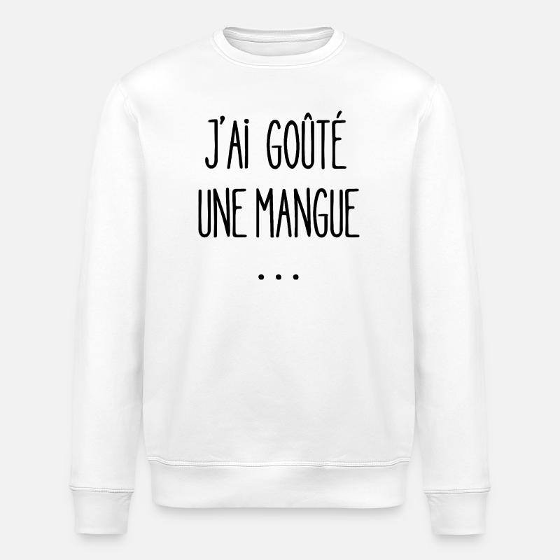 I tasted a mango - Stanley/Stella ROLLER Unisex Organic Sweatshirt - white