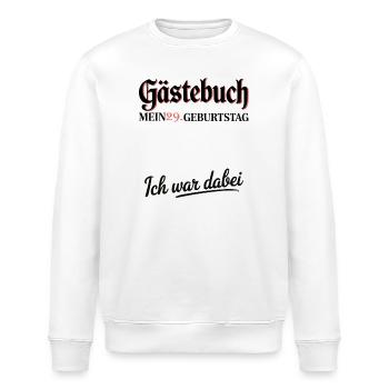 Gästebuch 29. Geburtstag – Ich war dabei Shirt - Stanley/Stella Unisex Bio-Sweatshirt ROLLER - Weiß - Vorne - Nik (191cm)