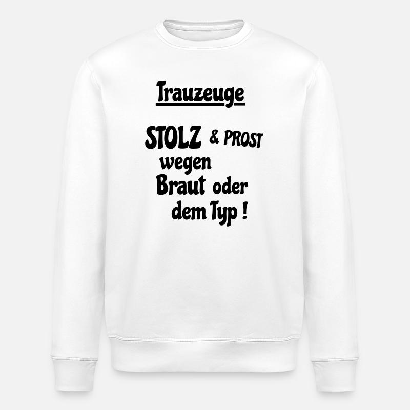Trauzeuge - Stanley/Stella Unisex Bio-Sweatshirt ROLLER - Weiß