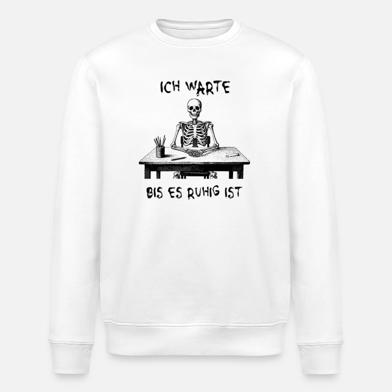 J’attendrai que ce soit calme - squelette - Sweat bio ROLLER Stanley/Stella Unisexe - blanc