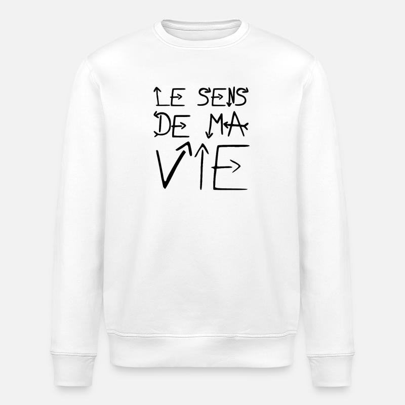DER SINN MEINES LEBENS! - Stanley/Stella Unisex Bio-Sweatshirt ROLLER - Weiß
