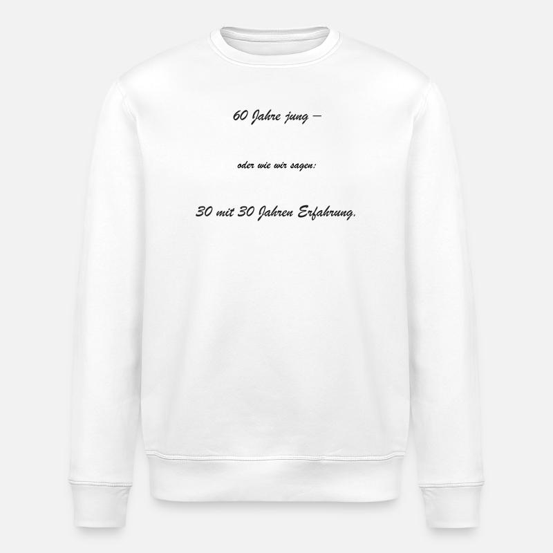 60 ans – 30 ans d’expérience - Sweat bio ROLLER Stanley/Stella Unisexe - blanc