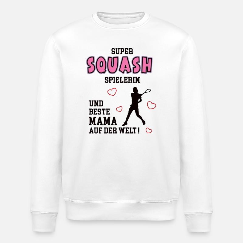 Squash Player, Mom, Squasher, Mother, Wife - Stanley/Stella ROLLER Unisex Organic Sweatshirt - white